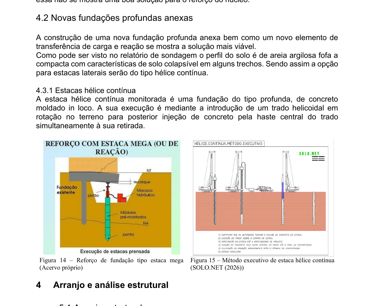 Estaca mega e método executivo de estaca hélice contínua